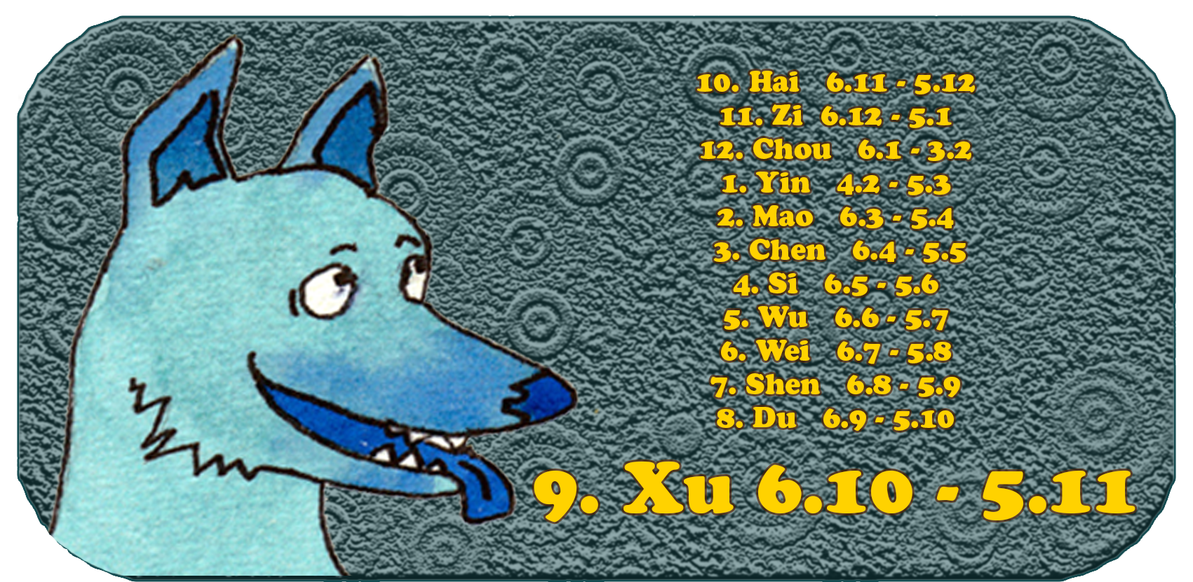 Kiinan horoskooppi | Kaksitoista kiinalaista eläintä | koira, lokakuu, kuukausi 9, Xu